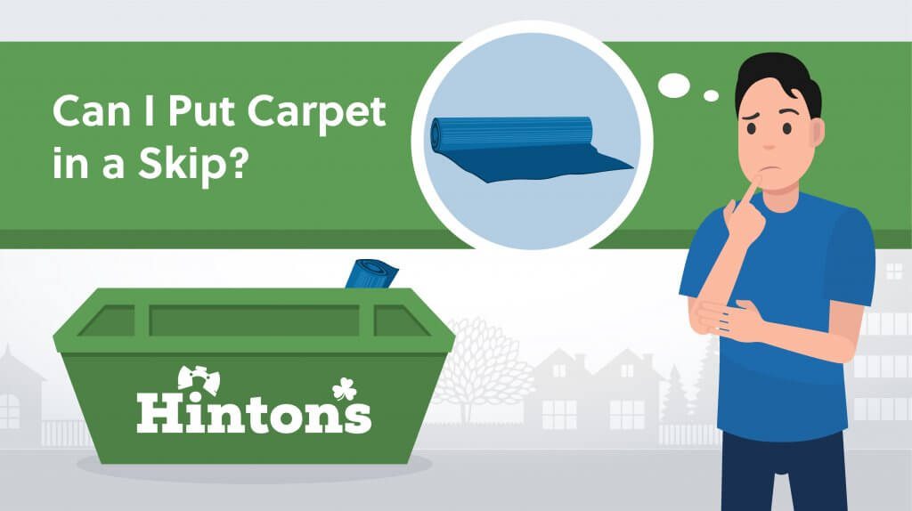 Can I Put Carpet In A Skip?